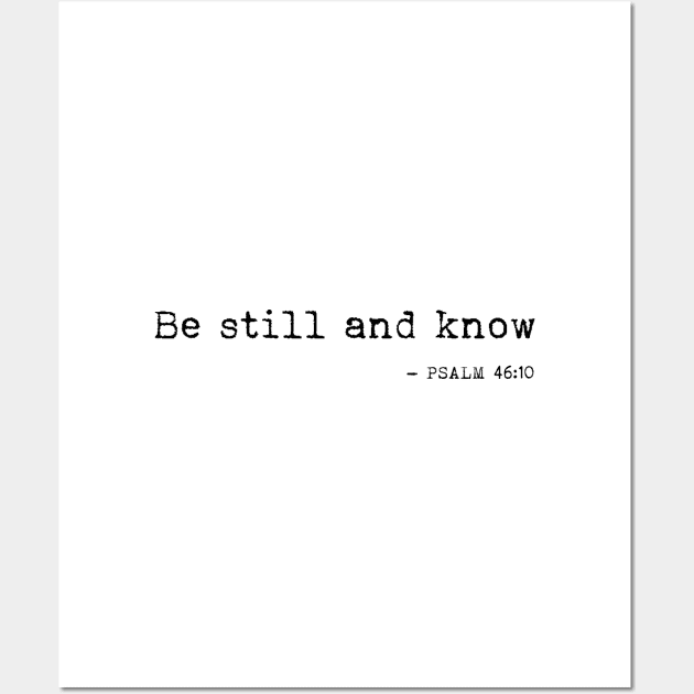 Be still and know Wall Art by LemonBox